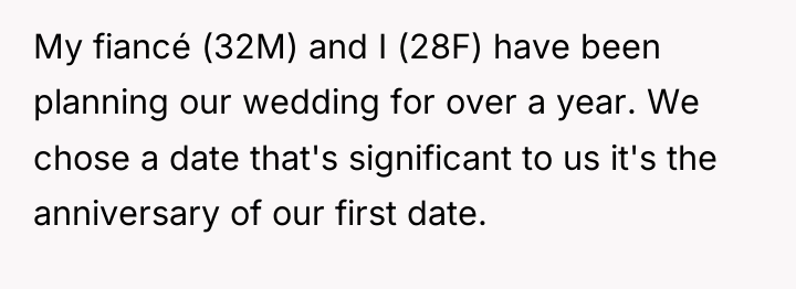 My fiancé (32M) and I (28F) have been planning our...