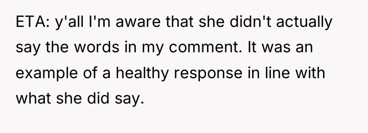 ETA: y'all I'm aware that she didn't actually say the...