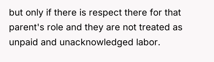 but only if there is respect there for that parent's...