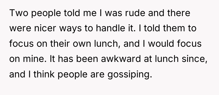 Two people told me I was rude and there were...
