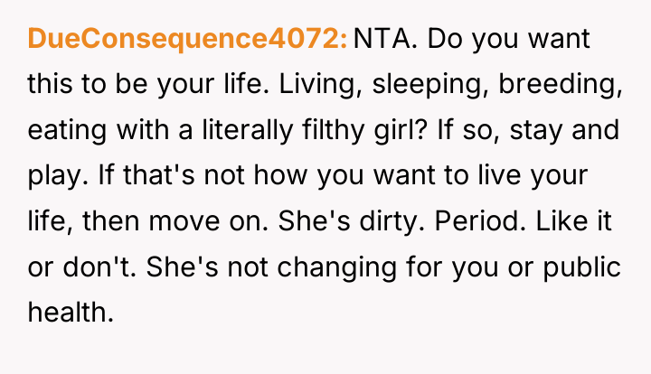 DueConsequence4072 NTA. Do you want this to be your life....
