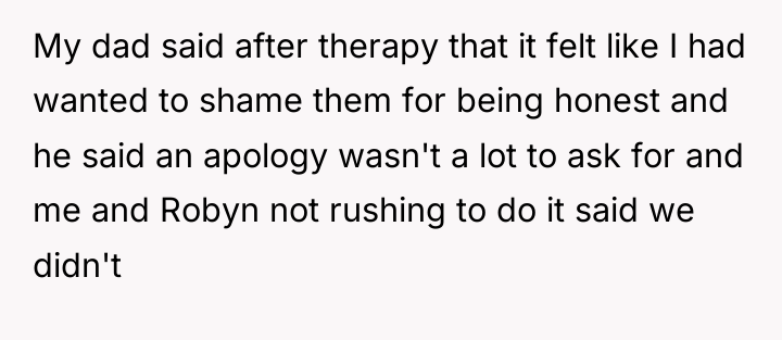 My dad said after therapy that it felt like I...
