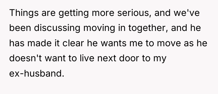 Things are getting more serious, and we've been discussing moving...