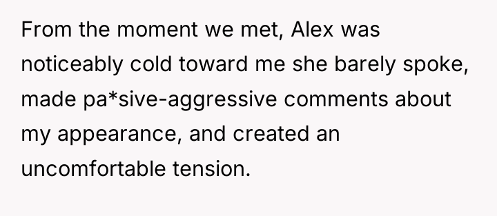 From the moment we met, Alex was noticeably cold toward...