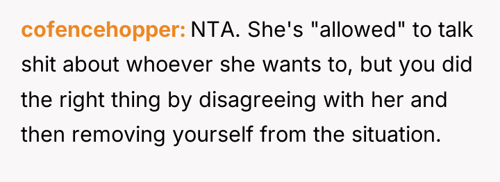 cofencehopper NTA. She's "allowed" to talk shit about whoever she...