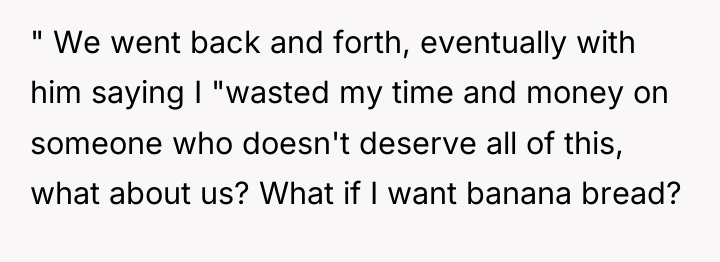 " We went back and forth, eventually with him saying...