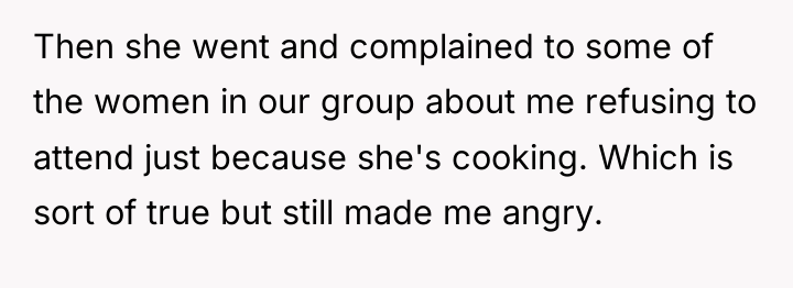Then she went and complained to some of the women...