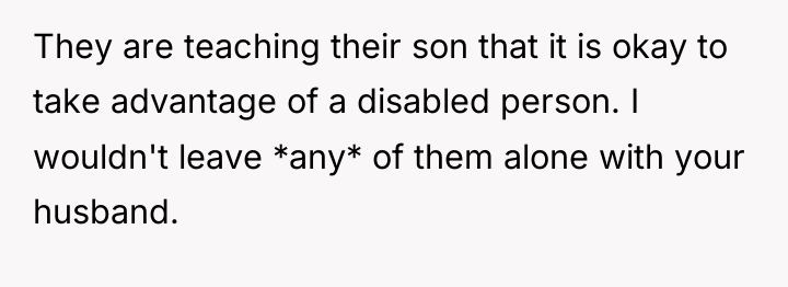 They are teaching their son that it is okay to...