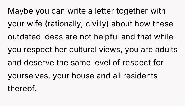Maybe you can write a letter together with your wife...