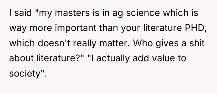 I said "my masters is in ag science which is...