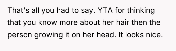 That's all you had to say. YTA for thinking that...
