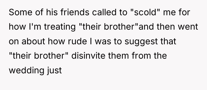 Some of his friends called to "scold" me for how...