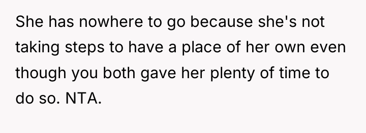 She has nowhere to go because she's not taking steps...