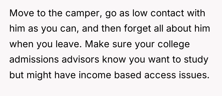 Move to the camper, go as low contact with him...
