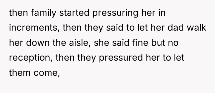 then family started pressuring her in increments, then they said...