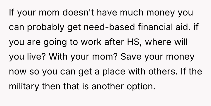 If your mom doesn't have much money you can probably...