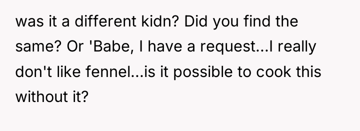 was it a different kidn? Did you find the same?...
