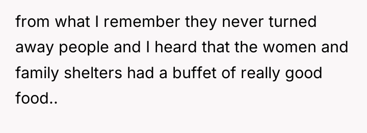 from what I remember they never turned away people and...