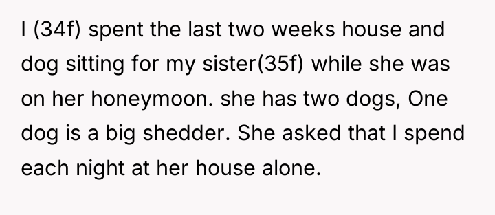 I (34f) spent the last two weeks house and dog...
