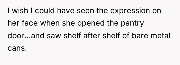 I wish I could have seen the expression on her...