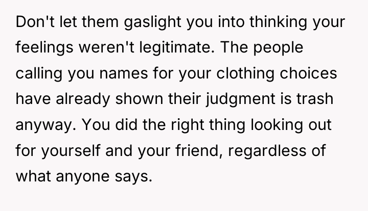 Don't let them gaslight you into thinking your feelings weren't...