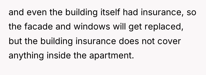 and even the building itself had insurance, so the facade...
