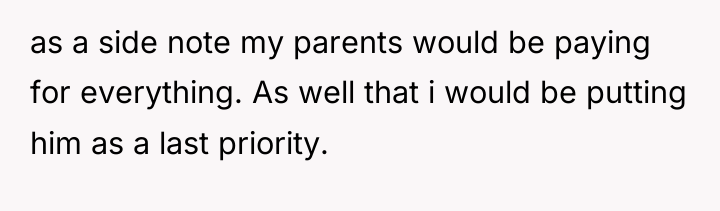 as a side note my parents would be paying for...