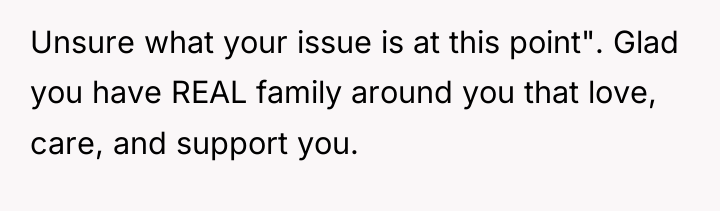 Unsure what your issue is at this point". Glad you...