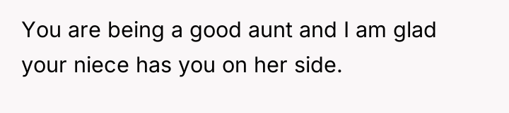 You are being a good aunt and I am glad...