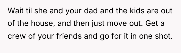 Wait til she and your dad and the kids are...