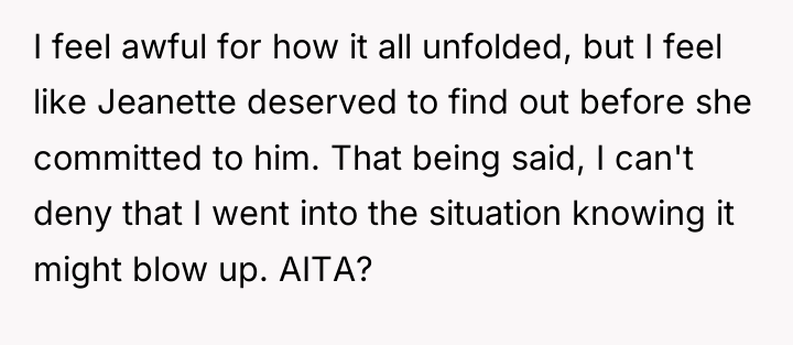 I feel awful for how it all unfolded, but I...