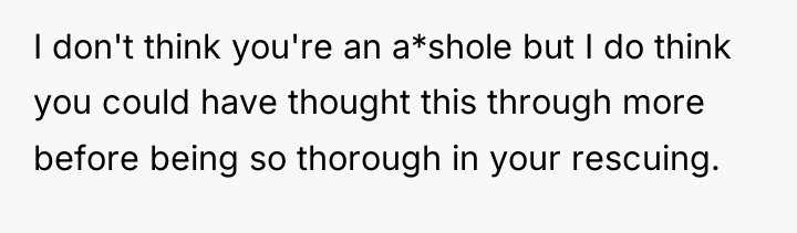 I don't think you're an a*shole but I do think...