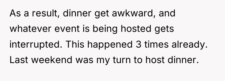 As a result, dinner get awkward, and whatever event is...