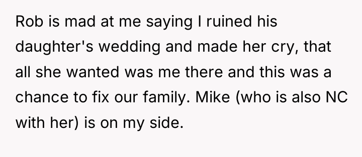 Rob is mad at me saying I ruined his daughter's...