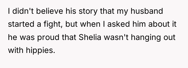 I didn't believe his story that my husband started a...