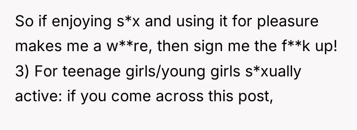 So if enjoying s*x and using it for pleasure makes...