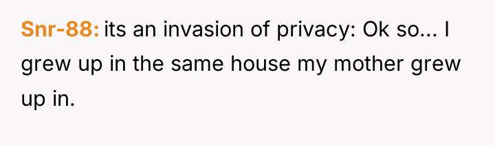 Snr-88 its an invasion of privacy: Ok so... I grew...