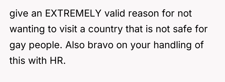 give an EXTREMELY valid reason for not wanting to visit...
