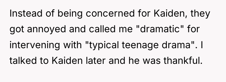 Instead of being concerned for Kaiden, they got annoyed and...
