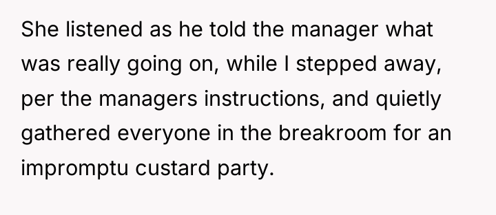 She listened as he told the manager what was really...
