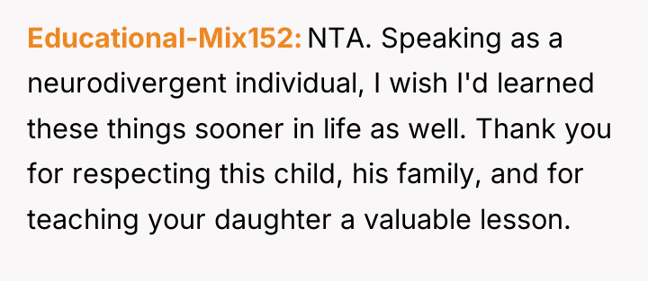 Educational-Mix152 NTA. Speaking as a neurodivergent individual, I wish I'd...