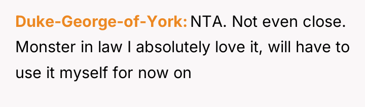 Duke-George-of-York NTA. Not even close. Monster in law I absolutely...