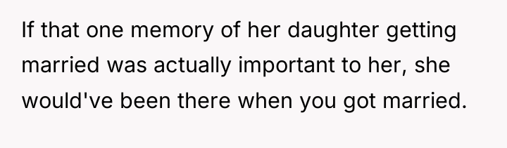 If that one memory of her daughter getting married was...