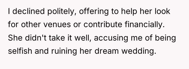 I declined politely, offering to help her look for other...