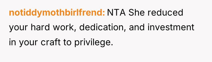 notiddymothbirlfrend NTA She reduced your hard work, dedication, and investment...