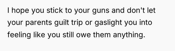 I hope you stick to your guns and don't let...