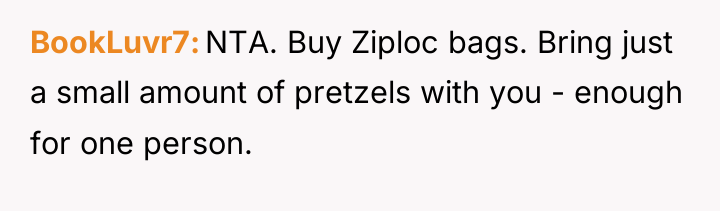 BookLuvr7 NTA. Buy Ziploc bags. Bring just a small amount...