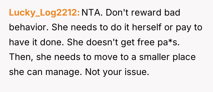 Lucky_Log2212 NTA. Don't reward bad behavior. She needs to do...