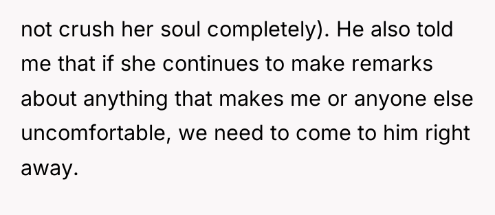 not crush her soul completely). He also told me that...