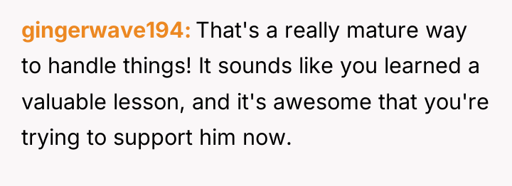 gingerwave194 That's a really mature way to handle things! It...